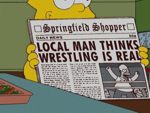 Simpsons Local Man Thinks Wrestling Is Real